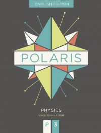 POLARIS physics leeropdrachtenboek vwo/gymnasium 3 - English edition